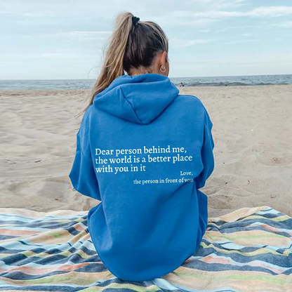 'Dear Person Behind Me' Hoodie