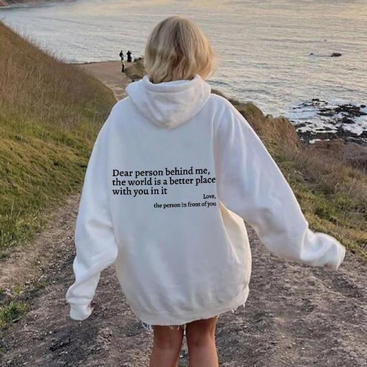 'Dear Person Behind Me' Hoodie